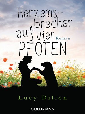 cover image of Herzensbrecher auf vier Pfoten: Roman